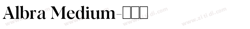 Albra Medium字体转换 Albra Medium字体转换